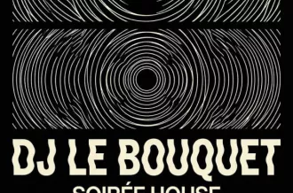 Dj Le bouquet